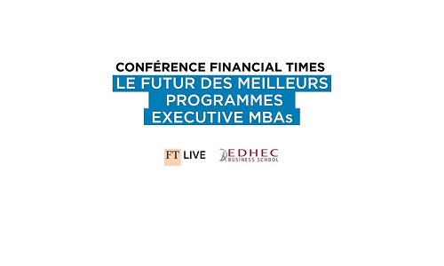 « The Future Of Business Education Ledhec Et Le Financial Times