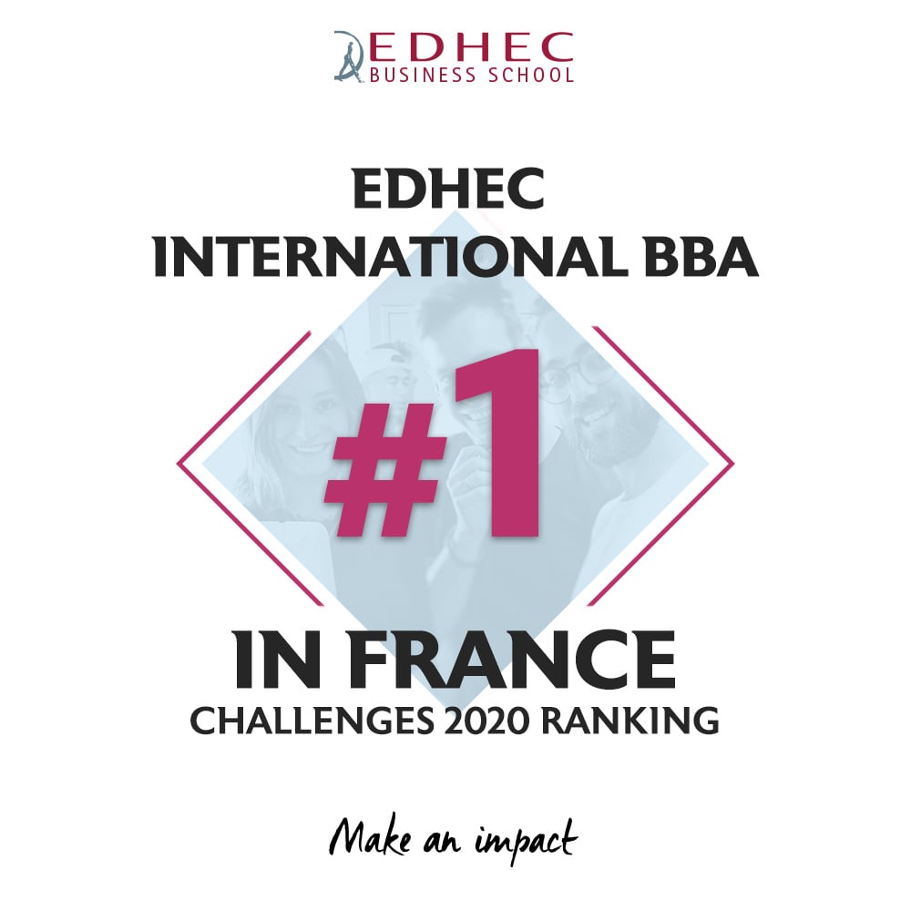 CHALLENGES RANKING 2020 : EDHEC INTERNATIONAL BBA RANKED NUMBER 1 IN ...