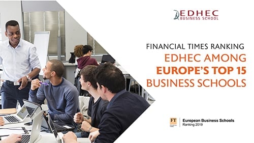 EDHEC Solidly Anchored Among Europe’s Top 15 Business Schools | EDHEC ...